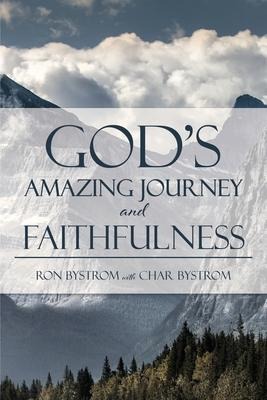 Gods Amazing Journey and Faithfulness
