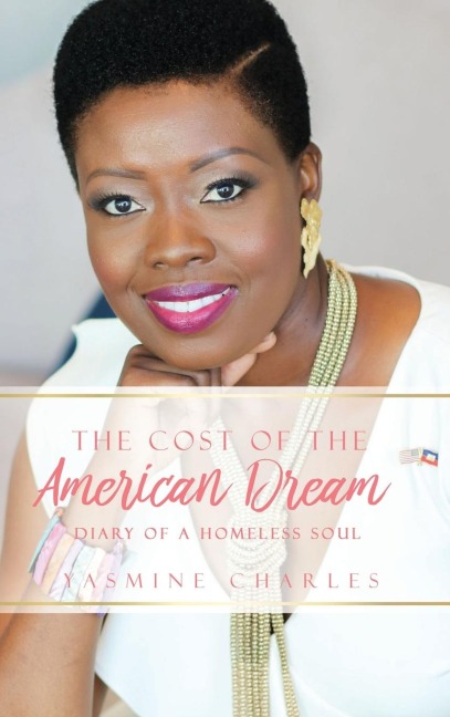 The Cost of the American Dream: Diary of a Homeless Soul