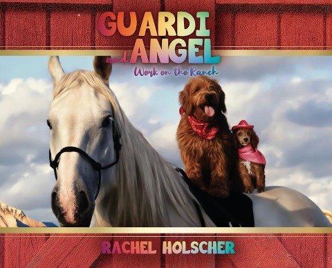 Guardi and Angel work on the Ranch