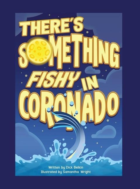 There's Something Fishy in Coronado