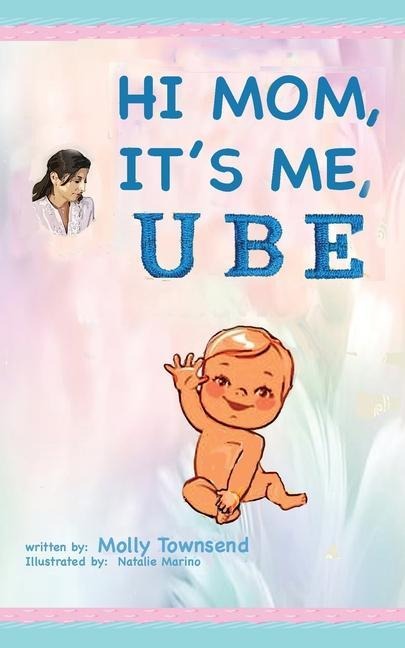 Hey Mom Its Me UBE