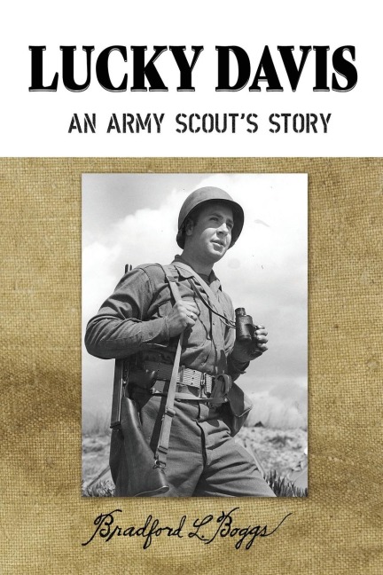 Lucky Davis: An Army Scouts Story
