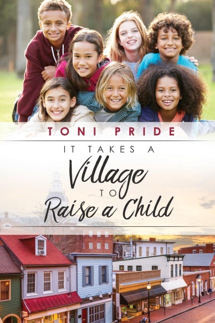 It Takes a Village to Raise a Child