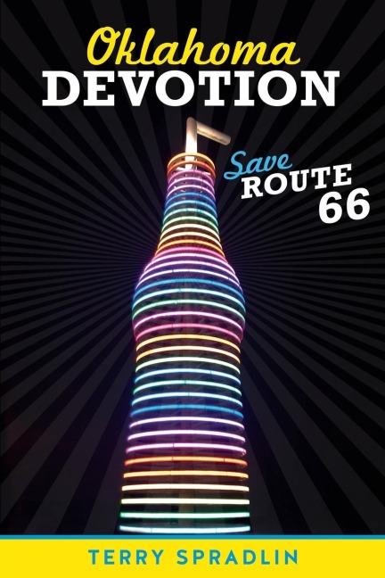 Oklahoma Devotion: Save Route 66