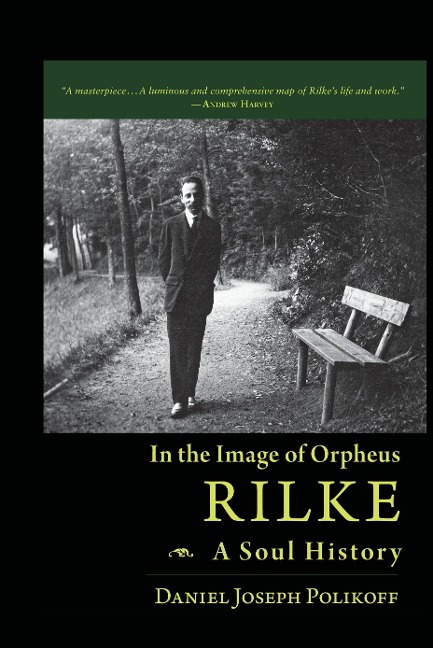 Rilke, a Soul History: In the Image of Orpheus