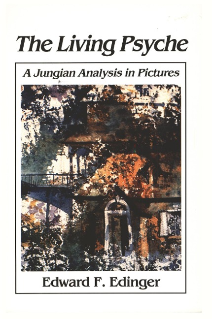 Living Psyche: A Jungian Analysis in Pictures Psychotherapy