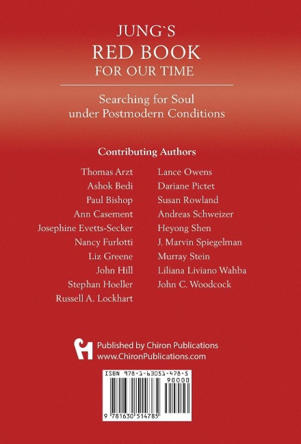 Jung`s Red Book For Our Time: Searching for Soul under Postmodern Conditions Volume 1