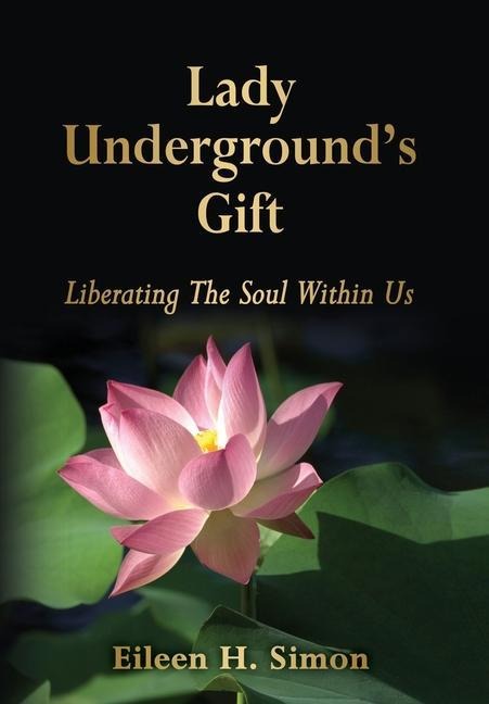 Lady Undergrounds Gift: Liberating the Soul Within Us