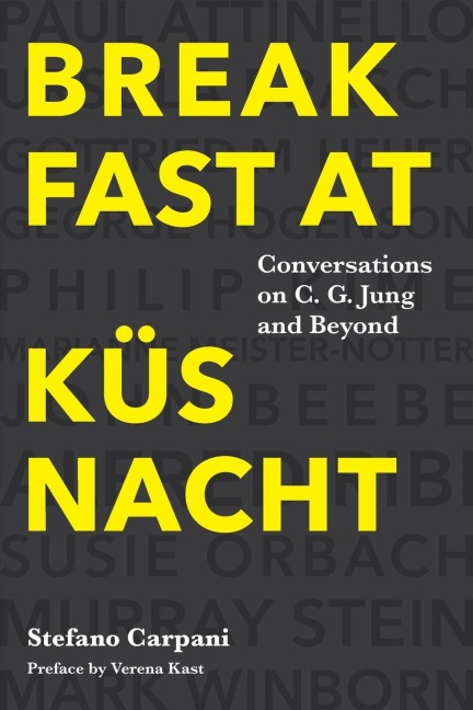 Breakfast At Küsnacht: Conversations on C.G. Jung and Beyond