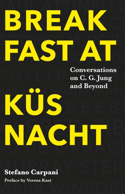 Breakfast At Küsnacht: Conversations on C.G. Jung and Beyond