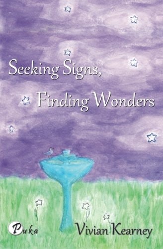 Seeking Signs, Finding Wonders