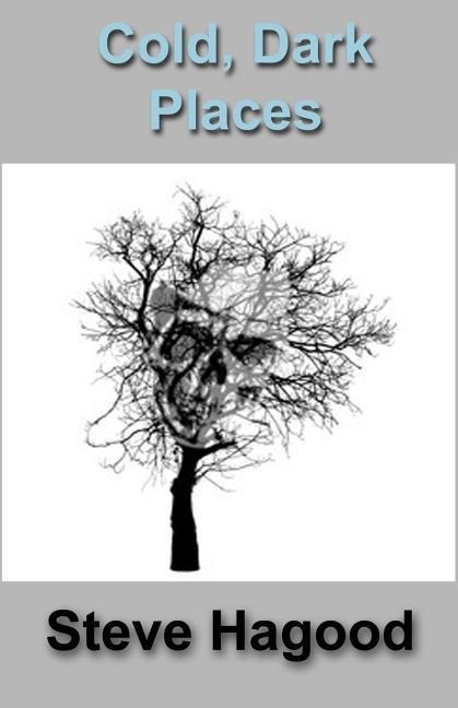 Cold, Dark Places