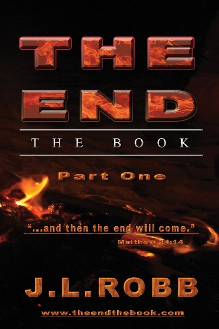 The End the Book: Part One:  And then The End Will Come