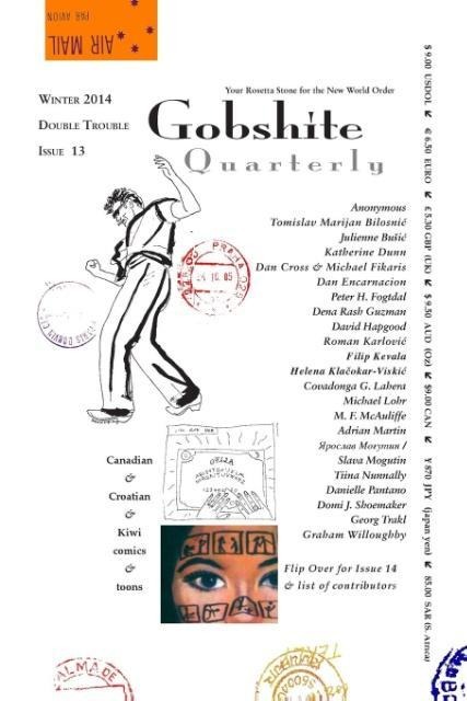 Gobshite Quarterly: Double Trouble: Winter & Spring 2014