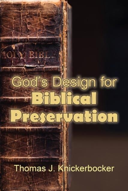 Gods Design for Biblical Preservation