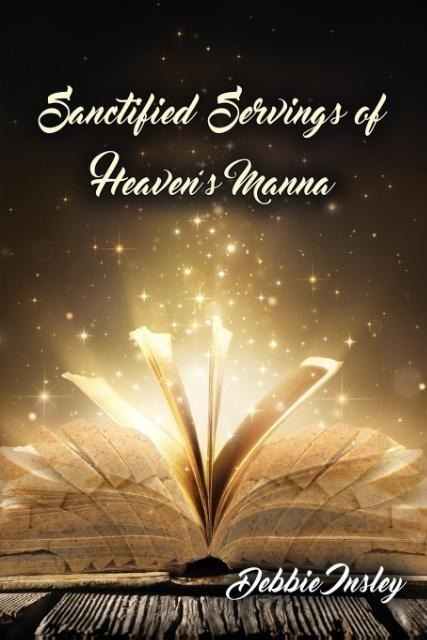 Sanctified Servings of Heavens Manna