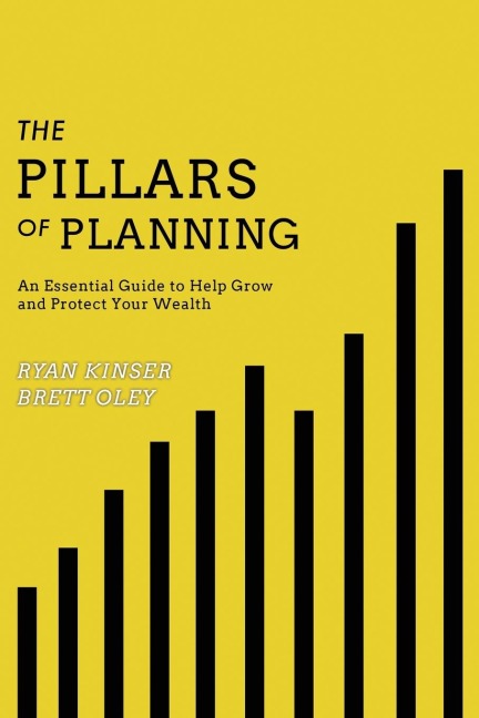 The Pillars of Planning: An Essential Guide to Help Grow and Protect Your Wealth