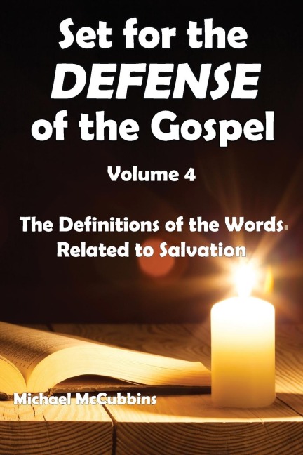 Set for the Defense of the Gospel: Volume 4
