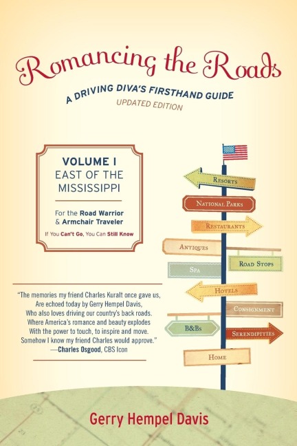 Romancing the Roads: A Driving Divas Firsthand Guide, East of the Mississippi