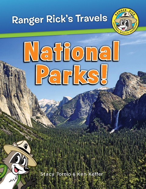 Ranger Ricks Travels: National Parks