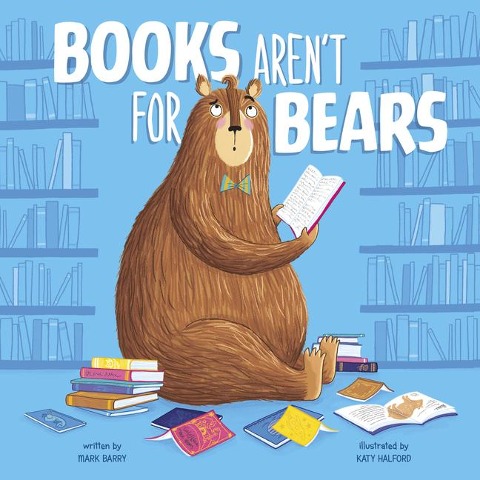 Books Arent for Bears