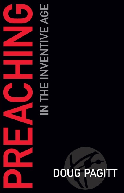Preaching in the Inventive Age