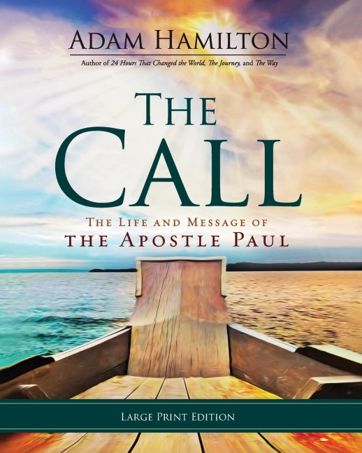 Call [Large Print]: The Life and Message of the Apostle Paul