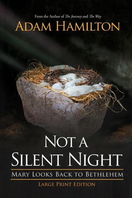 Not a Silent Night: Mary Looks Back to Bethlehem