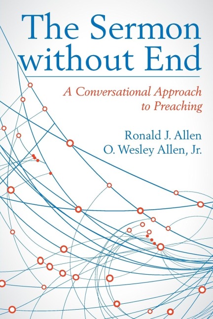 Sermon Without End: A Conversational Approach to Preaching