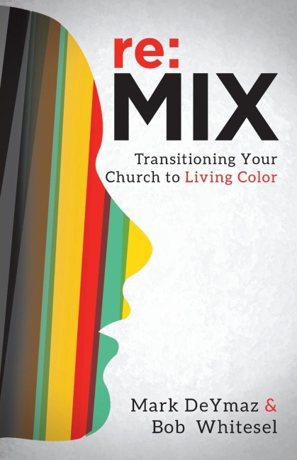 RE: Mix: Transitioning Your Church to Living Color