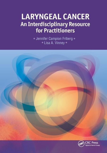 Laryngeal Cancer: An Interdisciplinary Resource for Practitioners