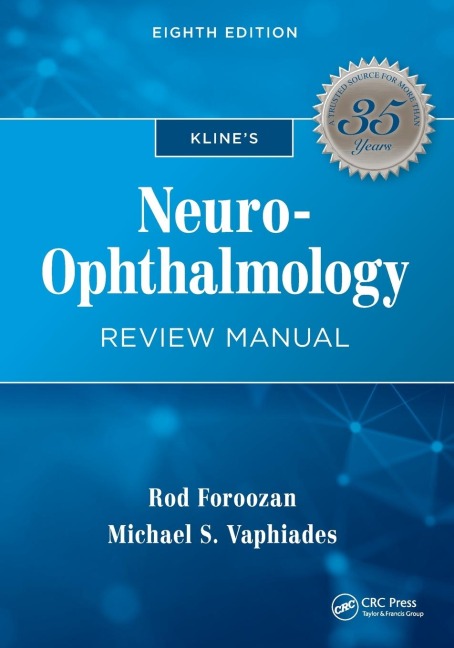 Klines Neuro-Ophthalmology Review Manual