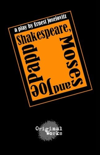 Shakespeare, Moses and Joe Papp