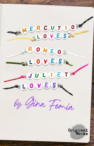 Mercutio Loves Romeo Loves Juliet Loves