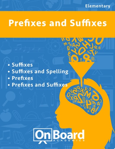 Prefixes and Suffixes
