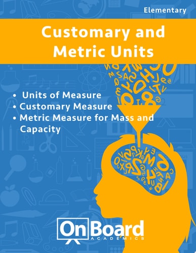 Customary and Metric Units