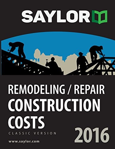 Saylor Remodeling/Repair Construction Costs 2016