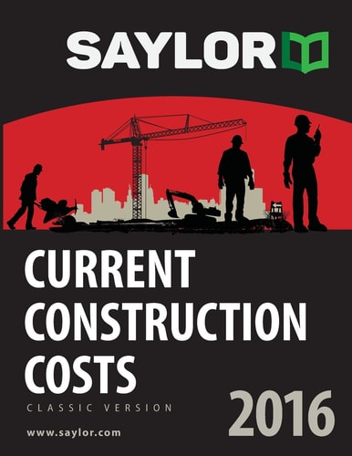 Saylor Current Construction Costs 2016