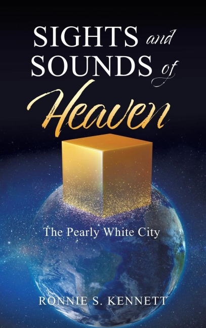 Sights and Sounds of Heaven: The Pearly White City