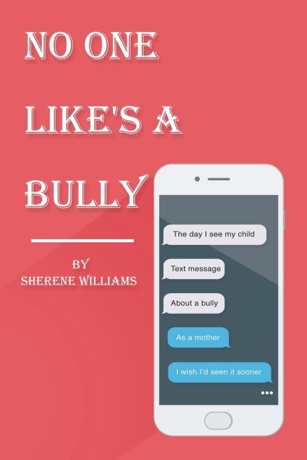 No One Likes A Bully