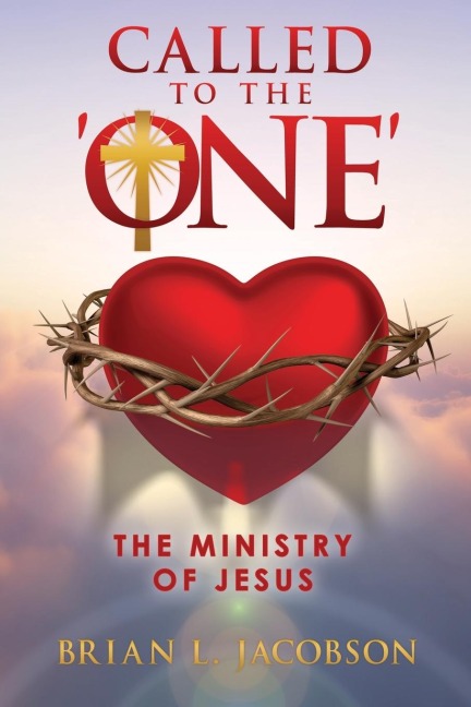 Called to the ONE: The Ministry of Jesus