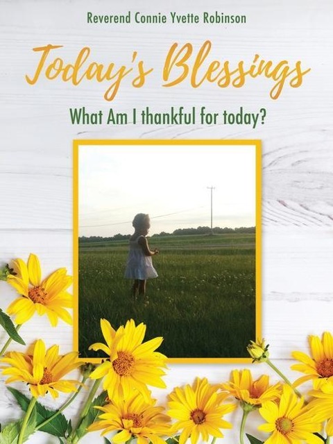 Todays Blessings: What Am I thankful for today?