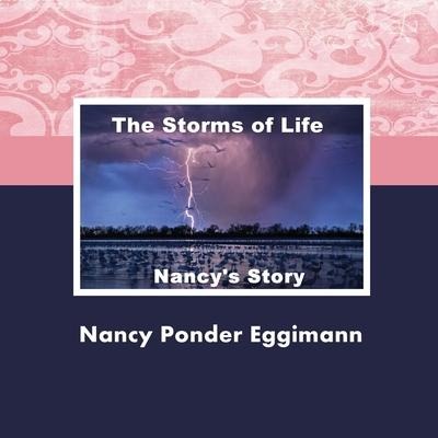The Storms of Life: Nancys Story