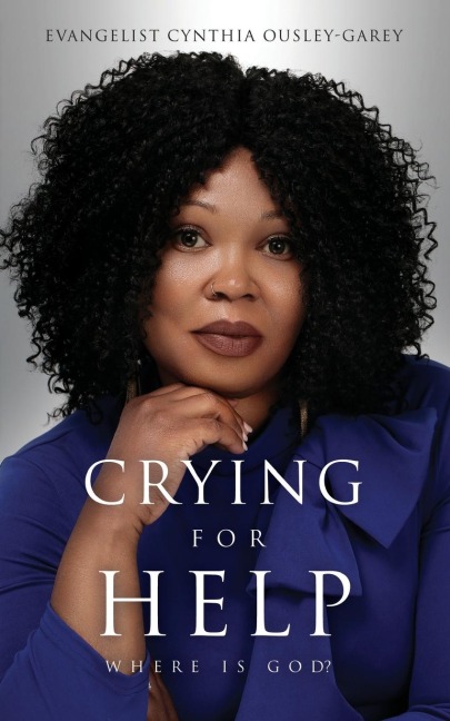 Crying for Help: Where Is God?