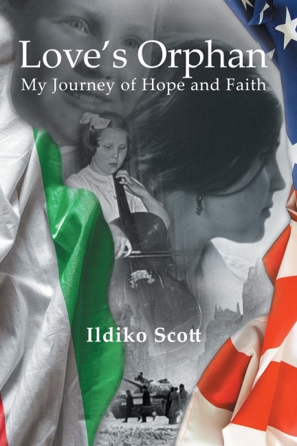 Loves Orphan: My Journey of Hope and Faith