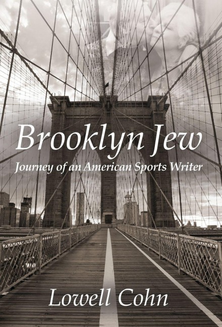 Brooklyn Jew: Journey of an American Sports Writer