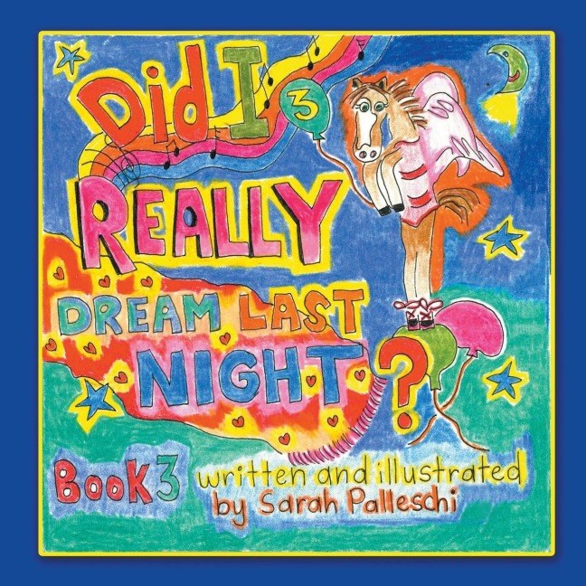 Did I Really Dream Last Night? Book 3