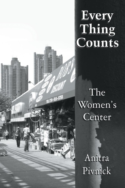 Every Thing Counts: The Womens Center