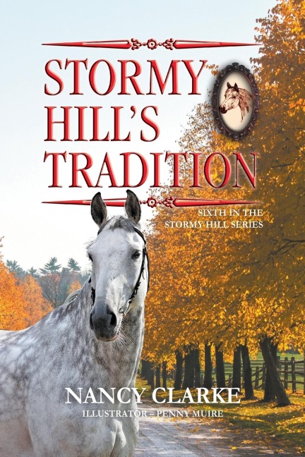 Stormy Hills Tradition: Sixth in the Stormy Hill Series