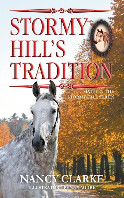 Stormy Hills Tradition: Sixth in the Stormy Hill Series